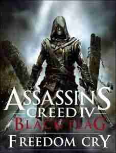 Descargar Assassins Creed IV Black Flag Freedom Cry [MULTI][DLC][RELOADED] por Torrent